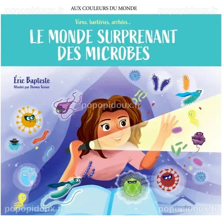 Le monde surprenant des microbes. Virus, bactéries archées – À fond la ...