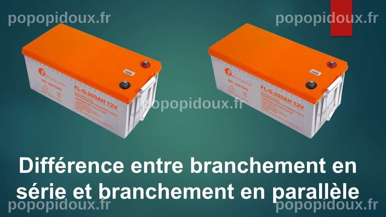 Comment faire des branchements de batteries en série parallèle et ...