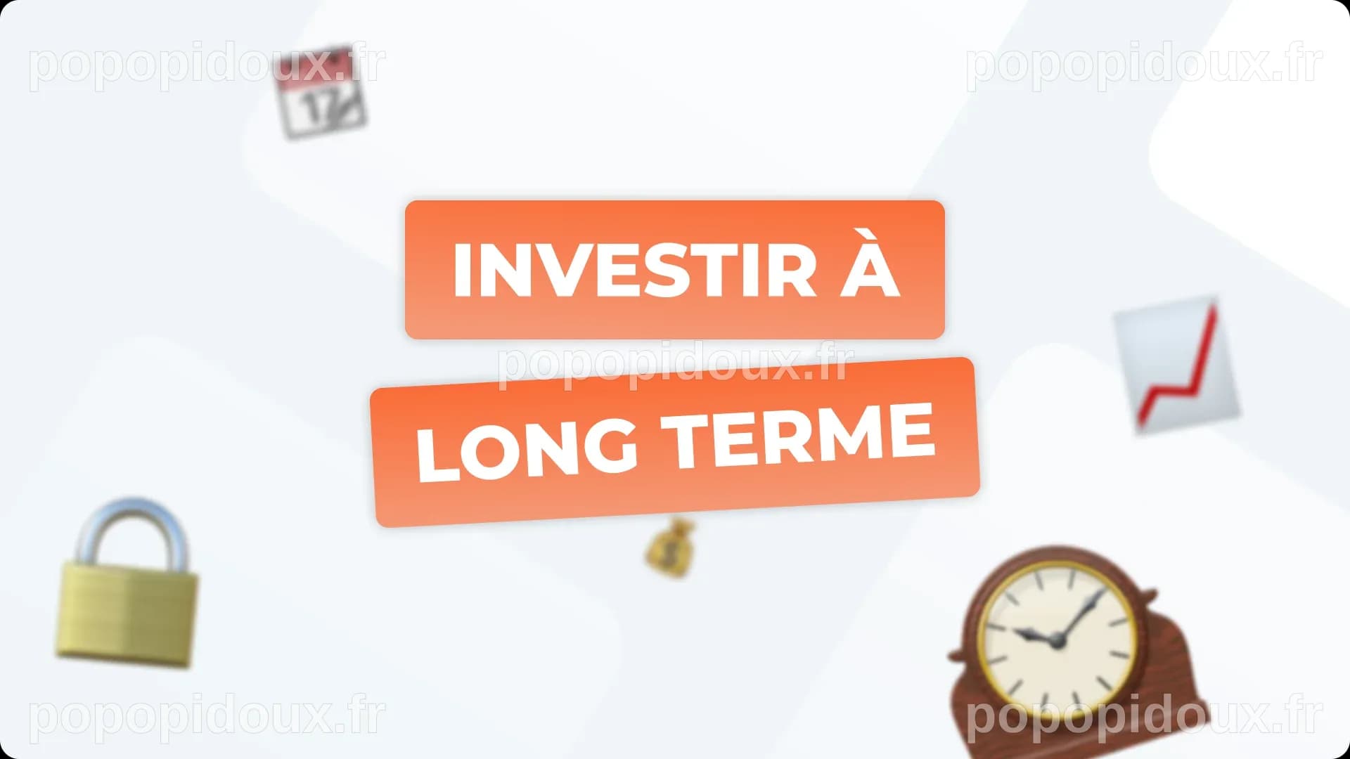 Investir à long terme : Guide complet pour 2024