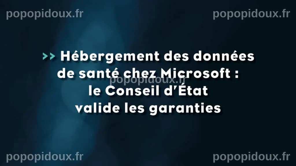 Hébergement des données de santé chez Microsoft