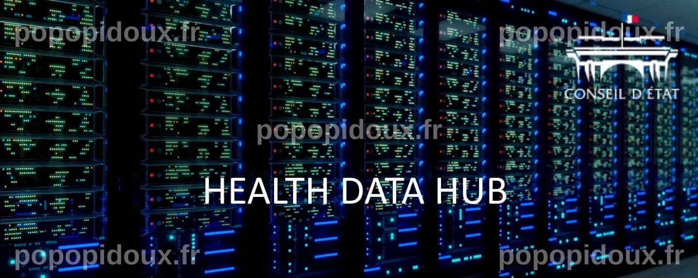 Health Data Hub : Le Conseil d’État se montre plus mesuré que la CNIL