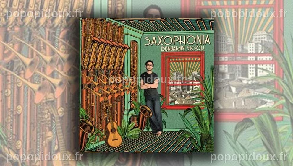 “Saxophonia” de Benjamin Siksou, un disque à la fois mélancolique et ...