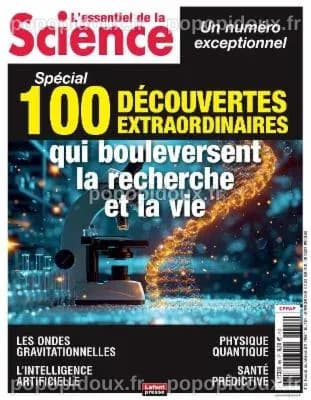 L'Essentiel de la Science N.65 - Juin-Juillet-Août 2024 » Digital ...