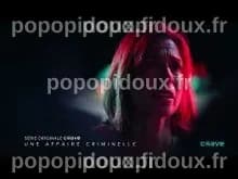 Une affaire criminelle - Série (2022) - SensCritique