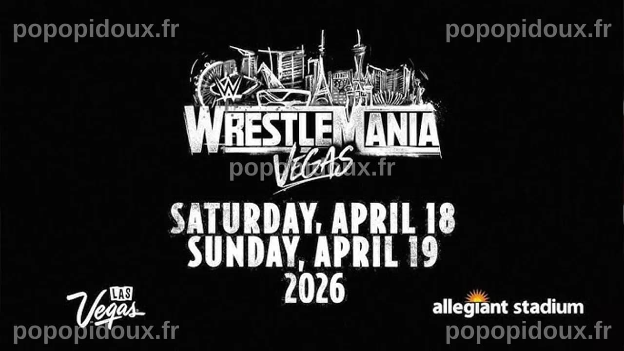 WWE WrestleMania 42 : La Carte Complète et Dernières Informations Après SmackDown du 3 Avril 2026