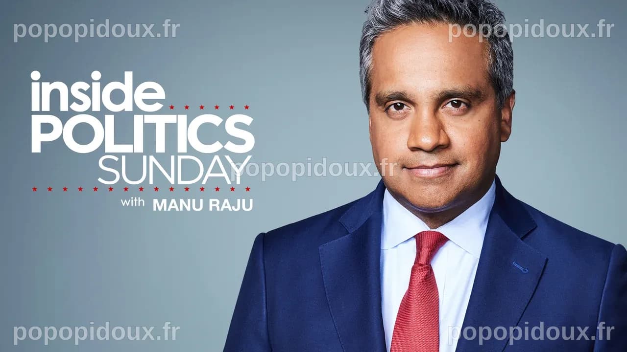 CNN HD - Politique en Direct avec Manu Raju - Saison 2026 Épisode 12 (15 mars 2026)