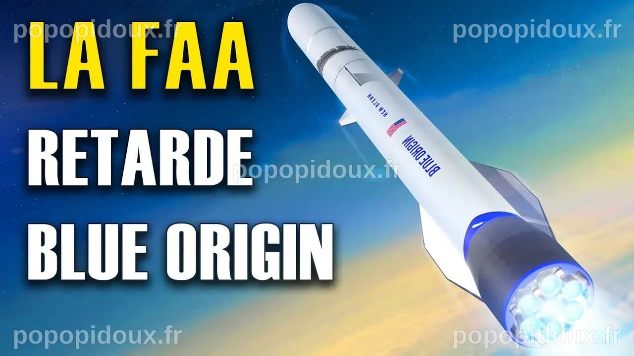 L'FAA ordonne à Blue Origin d'enquêter sur l'échec de son moteur de deuxième étage