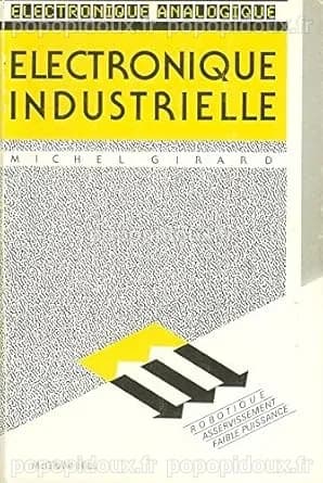 Amazon.fr - Electronique industrielle - Girard, Michel - Livres
