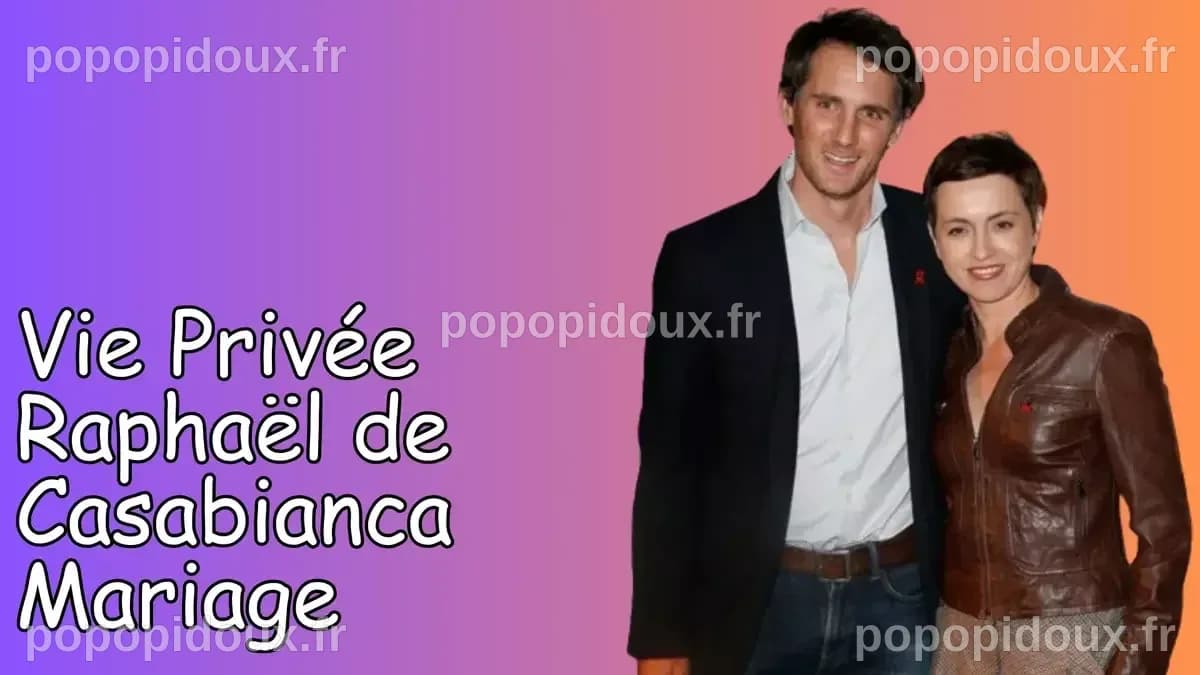 Vie Privée Raphaël De Casabianca Mariage - LaCélébrité