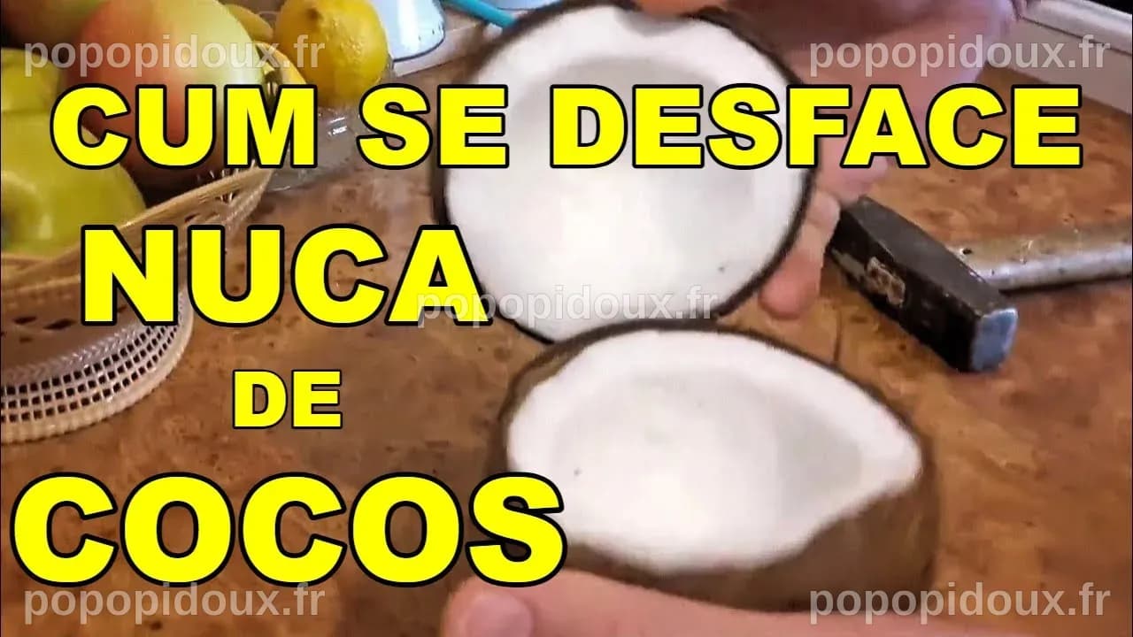 NUCA de COCOS cum se desface - How to open a coconut and remove from ...
