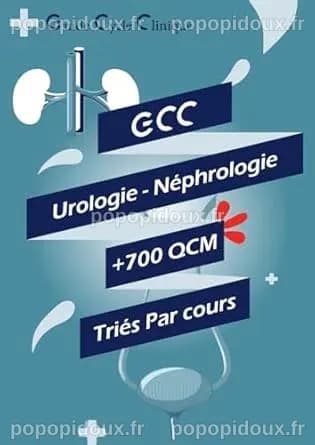 Guide Cycle Clinique Urologie et Néphrologie: + de 700 QCM Uro ...